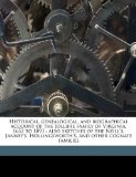 Historical, genealogical, and biographical account of the Jolliffe family of Virginia, 1652 to 1893: also sketches of the Neill s, Janney s, Hollingsworth s, and other cognate families