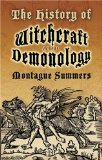 The History of Witchcraft and Demonology