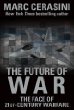 The Future of War: The Face of 21st-Century Warfare