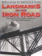 Landmarks on the Iron Road: Two Centuries of North American Railroad Engineering