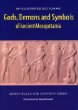 Gods, Demons and Symbols of Ancient Mesopotamia : An Illustrated Dictionary