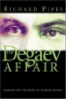 The Degaev Affair: Terror and Treason in Tsarist Russia