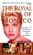 The Royal House of Monaco: Dynasty of Glamour, Tragedy and Scandal