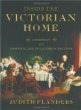 Inside the Victorian Home: A Portrait of Domestic Life in Victorian England