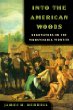 Into the American Woods: Negotiators on the Pennsylvania Frontier