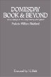 Domesday Book and Beyond : Three Essays in the Early History of England