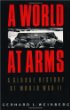 A World at Arms : A Global History of World War II