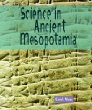 Science in Ancient Mesopotamia