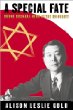 A Special Fate: Chiune Sugihara: Hero of the Holocaust