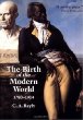 The Birth of the Modern World, 1780-1914: Global Connections and Comparisons (Blackwell History of the World)