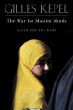 The War for Muslim Minds: Islam and the West