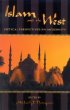 Islam and the West; Critical Perspectives on Modernity