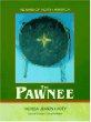 The Pawnee (Indians of North America)