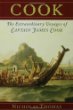 Cook: The Extraordinary Voyages of Captain James Cook