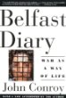 Belfast Diary : War as a Way of Life