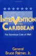 Intervention in the Caribbean: The Dominican Crisis of 1965