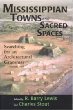 Mississippian Towns and Sacred Spaces: Searching for an Architectual Grammar