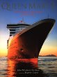 Queen Mary 2 : The Greatest Ocean Liner of Our Time