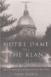 Notre Dame Vs. the Klan: How the Fighting Irish Defeated the Ku Klux Klan