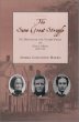 The Same Great Struggle: The History of the Vickery Family of Unity, Maine, 1634-1997
