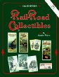 Railroad Collectibles: An Illustrated Value Guide