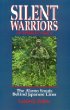 Silent Warriors of World War II: The Alamo Scouts Behind the Japanese Lines