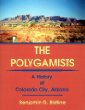 The Polygamists: A History of Colorado City, Arizona