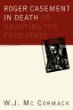Roger Casement in Death: Or, Haunting the Free State