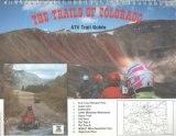 The Trails of Colorado - ATV Trail Guide