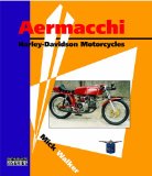 Aermacchi: Harley-Davidson Motorcycles (Enthusiasts Series)