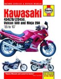Kawasaki: 454LTD LTD450, Vulcan 500 and Ninja 250 - 85 to 07 (Automotive Repair Manual)