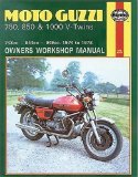 Moto-Guzzi 750, 850 and 1000 V-Twins Owners Workshop Manual, No. M339: 74- 78