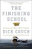 The Finishing School: Earning the Navy SEAL Trident