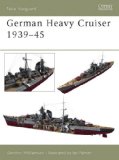 German Heavy Cruisers 1939-45 (New Vanguard)