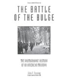 The Battle of the Bulge: The Photographic History of an American Triumph