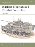 Warrior Mechanised Combat Vehicle 1987-94 (New Vanguard)