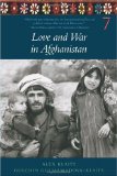 Love and War in Afghanistan