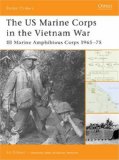 The US Marine Corps in the Vietnam War: III Marine Amphibious Force 1965-75 (Battle Orders)