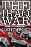 The Iraq War: Origins and Consequences