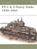 KV-1 and 2 Heavy Tanks 1939-45 (New Vanguard)