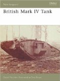 British Mark IV Tank (New Vanguard, Vol. 133)