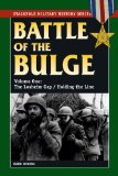The Battle of the Bulge: The Losheim Gap Holding the Line (Stackpole Military History Series)