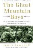 The Ghost Mountain Boys: Their Epic March and the Terrifying Battle for New Guinea--The Forgotten War of the South Pacific