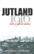 Jutland, 1916: Death in the Grey Wastes