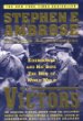 The VICTORS : Eisenhower and His Boys: The Men of World War II