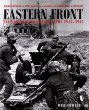 Eastern Front: The Unpublished Photographs 1941-1945