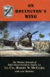 On Boyingtons Wing: The Wartime Journals of Black Sheep Squadron Fighter Ace Lt. Col. Robert W. McClurg