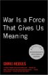 War Is a Force that Gives Us Meaning