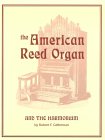 The American Reed Organ and the Harmonium