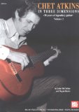 Mel Bay Chet Atkins in Three Dimensions, Volume 2